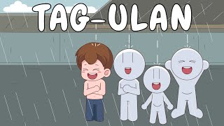 TAGULAN  Pinoy Animation [upl. by Rengia]