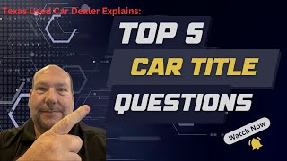 Texas Car Title Questions Answered  Who signs how they sign and more texas sellingacar [upl. by Bramwell269]