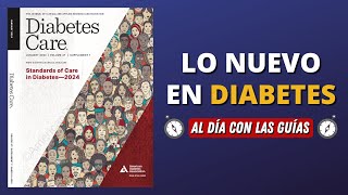 ADA 2024  Actualización en Diabetes AlDíaConLasGuías [upl. by Eliott]