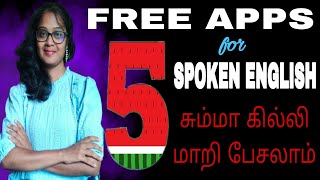 ஈசியா English ல பேசலாம்  5 Best English Speaking Practise Apps In Tamil  Spoken English In Tamil [upl. by Pietro]