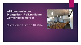 Gottesdienst Baptisten Wetzlar am 13102024 [upl. by Neneek614]