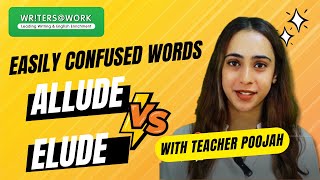 Easily Confused English Words  Allude VS Elude  WRITERS AT WORK  Top English Tuition Singapore [upl. by Aynatan]