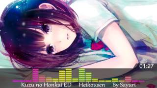 NightCore  Heikousen  By Sayuri  Kuzu no Honkai ED [upl. by Sherborne951]