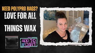 Need polypropylene bags WATCH THIS  Love For All Things Wax Haul [upl. by Wyler]