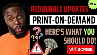 9 Redbubble Changes You Must Know  Boost Redbubble Sales [upl. by Nylireg167]