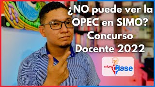 ¿Cómo BUSCAR una OPEC en SIMO  CONCURSO DOCENTE 2022  microClase [upl. by Haveman]