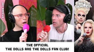 The Official quotThe Dolls are the Dolls Fan Clubquot with Trixie and Katya  The Bald and the Beautiful [upl. by Plafker]