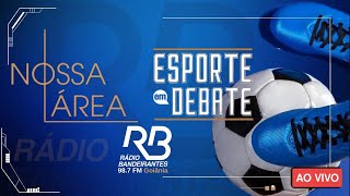 🔴Rádio Bandeirantes Goiânia  AO VIVO  NOSSA ÁREA E ESPORTE EM DEBATE   14102024 [upl. by Adlecirg]