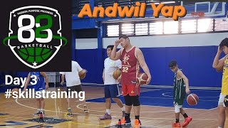 Andwil Yap Day 3 Skills Training with 828 Basketball 🏀🏀🏀 [upl. by Okwu93]