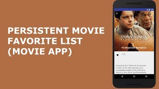 PERSISTENT MOVIE APP FAVORITE LIST [upl. by Leilah]