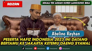 Adzan  Adzan Kurdi Hafidz Indonesia 2023 Abelino Raihan  Masya Allah Suaranya Menyentuh Hati [upl. by Sirmons]