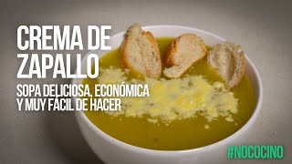 Crema de zapallo  Sopa económica deliciosa y fácil de hacer [upl. by Aitra]