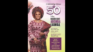 Mrs Rasheedat Adeshola Lawals 50th Bithday [upl. by Melbourne]