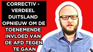 🔴Correctiv  Verdeel Duitsland opnieuw om de toenemende invloed van de AfD tegen te gaan [upl. by Einhoj589]