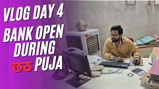 A rare quiet day at BANK  VLOG DAY 4  Chath pooja [upl. by Akiehsat]