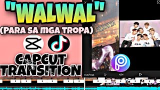 quotWALWALquot TRANSITION TUTORIAL USING A CAPCUT PARA SA MGA TROPA  TRENDING ON TIKTOK  DESFRIEND [upl. by Nehtanoj]