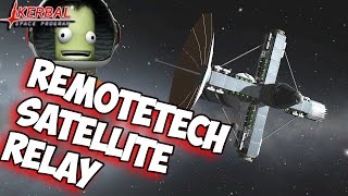 Setting Up A Satellite Relay With RemoteTech  Kerbal Space Program Gameplay wleeroy 3 [upl. by Kcerred]