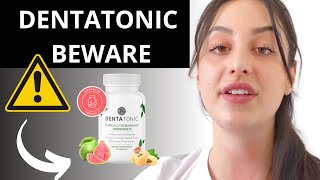 DENTATONIC ⛔BEWARE⛔ DENTATONIC REVIEW  DENTAL HEALTH SUPPORT  DENTATONIC SIDE EFFECTS [upl. by Alidus]