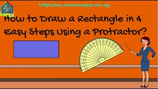 How to Draw a Rectangle in 4 Easy Steps Using a Protractor [upl. by Wallie970]