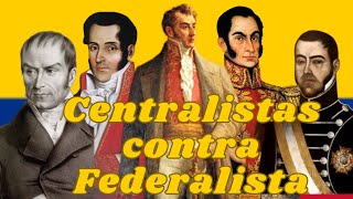 Primera Guerra Colombiana entre Federalistas y Centralistas [upl. by Tahp902]