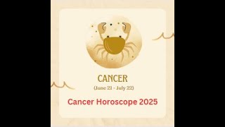 Cancer 2025 Horoscope I Emotional Stability astrology numerlogy rashifal ytviral remedies [upl. by Sukramaj800]