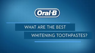 What are the Best Whitening Toothpastes  OralB [upl. by Nomor]