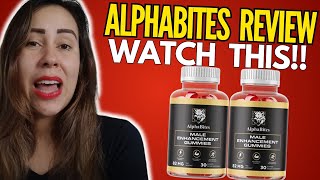 ALPHA BITES  🛑❌WATCH THIS❌🛑  AlphaBites Review  Alpha Bites Reviews  Alpha Bites Gummies [upl. by Cutcheon]