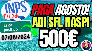 INPS PAGA AGOSTO🔴 ADI SFL AUU NASPI 💶DOPPIO BONUS500€ [upl. by Akeem73]