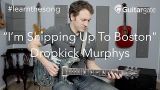 learnthesong  Im Shipping Up To Boston  Dropkick Murphys  Cover Band Guitar Lesson [upl. by Terej341]