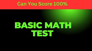 quotCan You Pass This Basic Math Test 🤔🧮 Challenge Yourself amp Find Outquot [upl. by O'Neil]