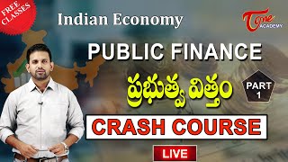 Indian Economy Crash Course Live  Public Finance  Tone Academy [upl. by Nawuj]