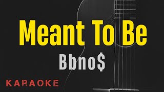 Meant To Be  Bbno  Karaoke Acoustic with lyrics [upl. by Vareck]