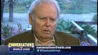 CONVERSATIONS THE WORLD OVER WITH RAYMOND ARROYO CARROLL OCONNOR [upl. by Ladnyc]