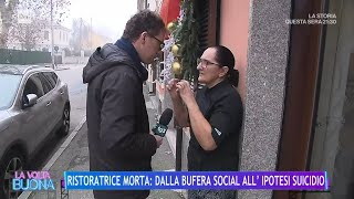 Ristoratrice morta dalla bufera social allipotesi suicidio  La Volta Buona 15012024 [upl. by Schreiber]