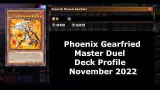 Fire WarriorPhoenix Gearfried Yugioh Master Duel Deck Profile November 2022 [upl. by Dey]