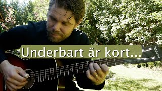 quotUnderbart är kortquot Solo guitar [upl. by Candace]