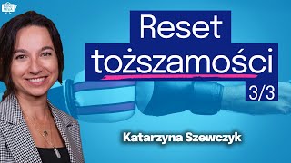 Mamy zapomnieć KIM JESTEŚMY  Reset MENTALNOŚCI Kasia Szewczyk [upl. by Sholem]