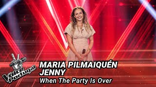 Maria Pilmaiquén Jenny  quotWhen The Party Is Overquot  Prova Cega  The Voice Portugal [upl. by Ramel450]