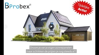 Actie Zonnepanelen Probex [upl. by Charin]