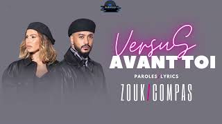 Slimane VitaaAvant toi ParolesLyrics ZoukCompas [upl. by Marji111]