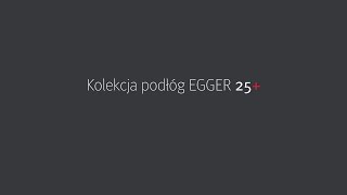 Kolekcja podłóg EGGER 25 [upl. by Materse851]