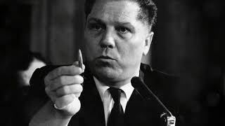 Jimmy Hoffa The Disappearance of Jimmy Hoffa Documentary Unedited Version Without Music [upl. by Rosalinda]