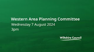 Western Area Planning Committee 7 August 2024 3pm [upl. by Haze]