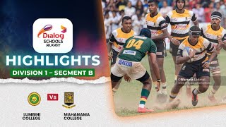 HIGHLIGHTS – Lumbini College vs Mahanama College – Div 1 Segment B  DSRL24 [upl. by Martina]