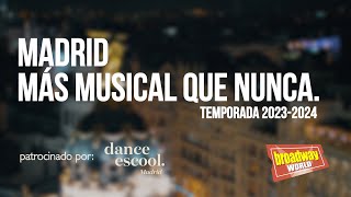 MADRID MÁS MUSICAL QUE NUNCA  Temporada 2023  2024 [upl. by Elletnahc]