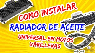 COMO INSTALAR RADIADOR UNIVERSAL DE ACEITE EN MOTO💯👿🔥 [upl. by Ehgit681]