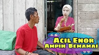 Acil Enor Ampih Bemamai [upl. by Tawsha220]