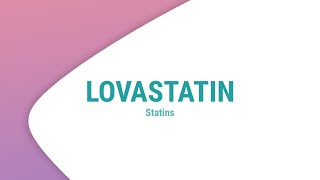 Lovastatin  Statins  Drug of the Day [upl. by Phaedra393]