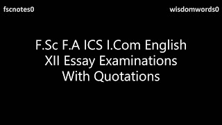 2nd Year English Examination Essay with Quotations FSc ICS FA Notes [upl. by Yecam]