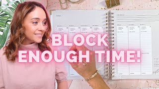 Calendar Blocking How to Plan Enough Time [upl. by Enicnarf]